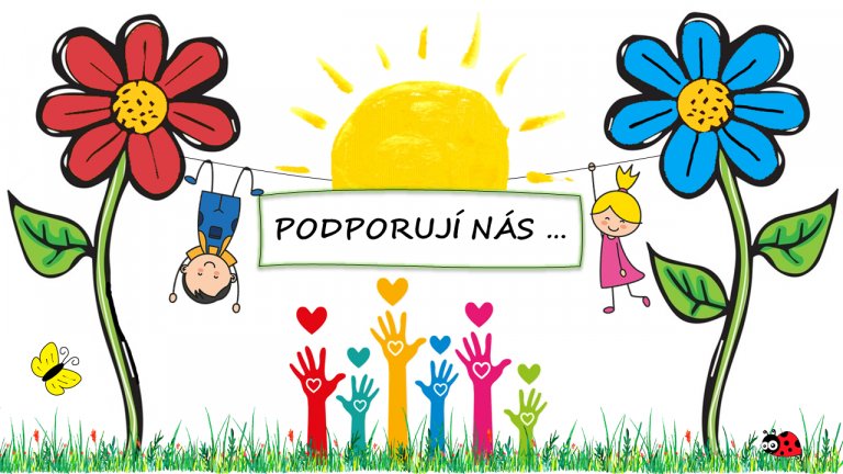 Podporují nás
